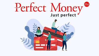 Perfect money là gì? Hé lộ sự thật về hệ thống tuyệt vời này